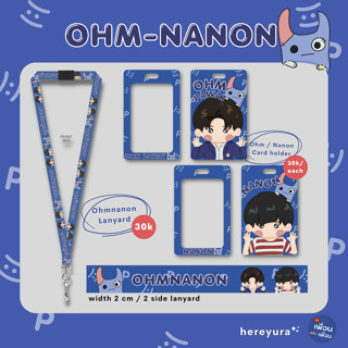 Ohmnanon ซองใส่บัตร LANYARD OHM PAWAT NANON KORAPAT BAD BUDDY THE SERIES