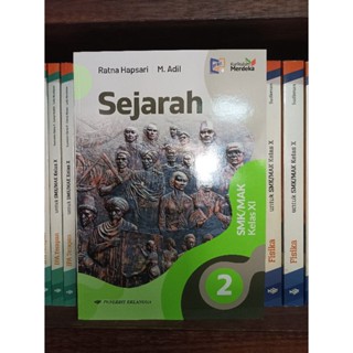 หนังสือประวัติศาสตร์ Class XI SMK Curriculum Merdeka Erlangga