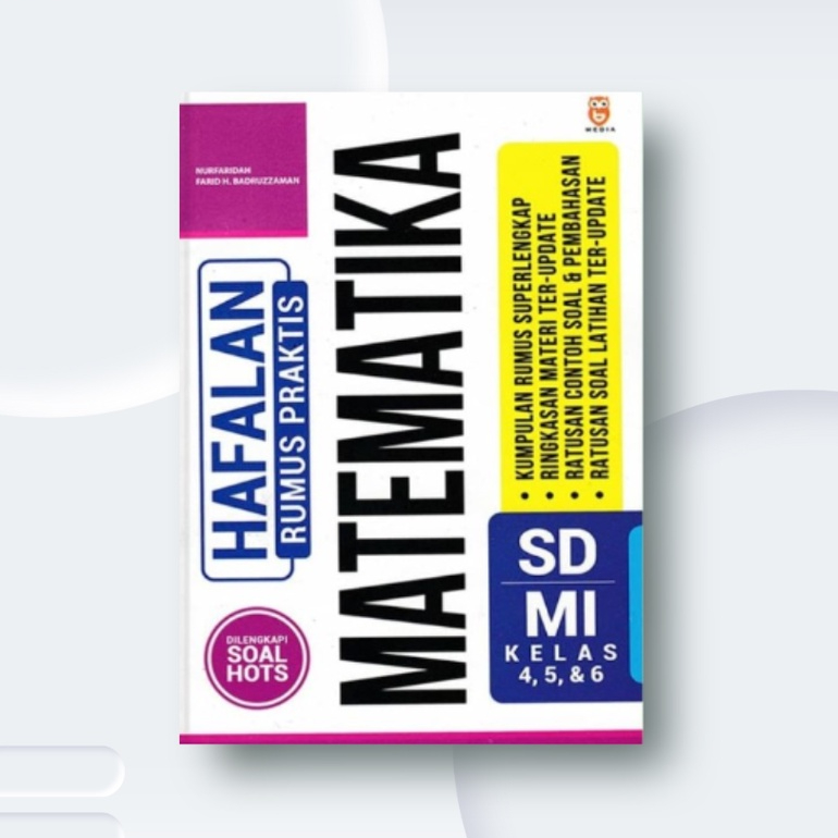 หนังสือ Memorization สูตรคณิตศาสตร์เชิงปฏิบัติสําหรับโรงเรียนประถมศึกษา/อิสลามเกรด 4, 5 & 6 - Nurfar