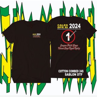 เสื้อยืด CALEG DPR RI 2024 Dont Choose Me Because I Dont Want To Be Leg