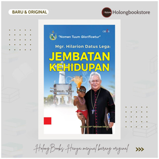 Mgr. หนังสือ. Hilarion Datus Relief: Bridge Of Life - RD Imanuel Tenau