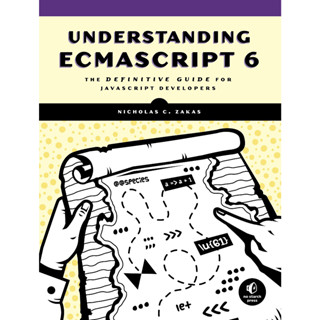 Understanding ECMAScript 6: The Definitive Guide for JavaScript Developers