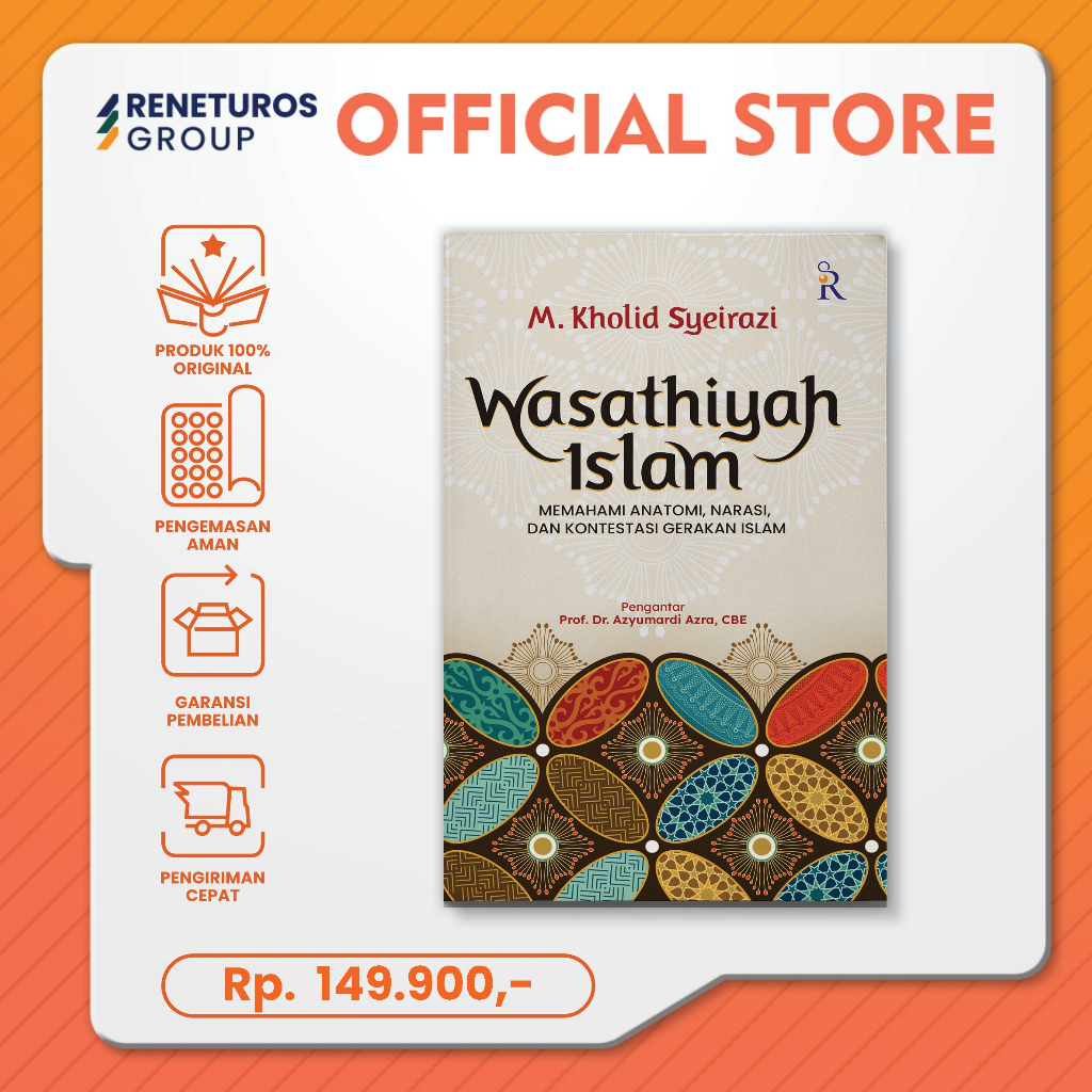 Rene Islam Wasathiyah Islam กายวิภาคศาสตร์ที่เข้าใจและประกวดการเคลื่อนไหวอิสลาม