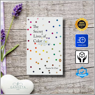 The Secret Lives Of Color โดย Kassia St. Clair - เวอร์ชั่นภาษาอังกฤษ