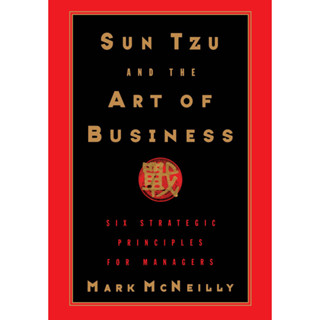 มาร์ค อาร์ หนังสือ Mcneilly - Sun Tzu and the Art of Business_ Six Strategic Principles สําหรับผู้จัดการ