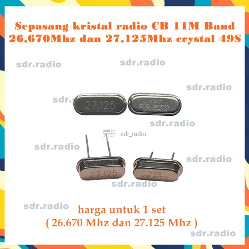 คริสตัลวิทยุ CB 11M Band 26,670Mhz และ 27,125Mhz 49S 26,670 Mhz และ 27,125 Mhz