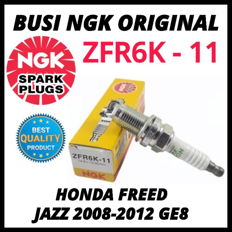 หัวเทียน NGK ZFR6K-11 Freed 2009-2012, Jazz 2008-2012 GE8 ORIGINAL