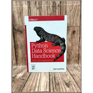 Python Data Science Handbook: เครื่องมือสําคัญสําหรับการทํางานร่วมกับข้อมูล - ภาษาอังกฤษ