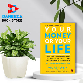 Your Money Or Your Life โดย Vicki Robin