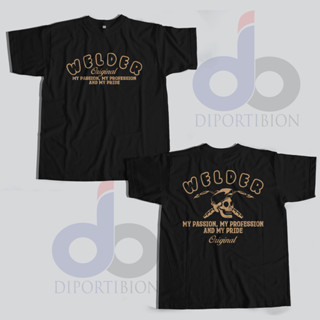 เสื้อยืดแขนสั้น พิมพ์ลาย MY PASSION MY PRIDE MY PROFESSION WELDER