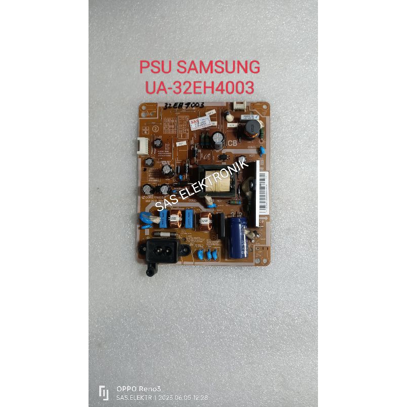 PSU POWER SUPPLY POWER SUPLAY REGULATOR LED TV SAMSUNG 32 INCH UA32EH4003 UA-32EH4003 UA-32EH 4003 B