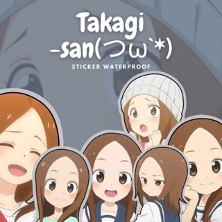 สติกเกอร์ ลายอนิเมะ Takagi-san KARAKAI JOUZU กันน้ํา