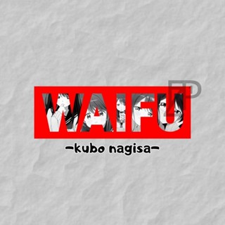 สติกเกอร์ SLAP WAIFU KUBO NAGISA KUBO SAN BOKU WO YURUSANAI