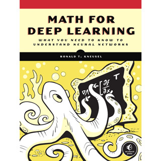 คณิตศาสตร์สําหรับการเรียนรู้อย่างลึกซึ้ง: สิ่งที่ต้องรู้เพื่อทําความเข้าใจเครือข่ายประสาท