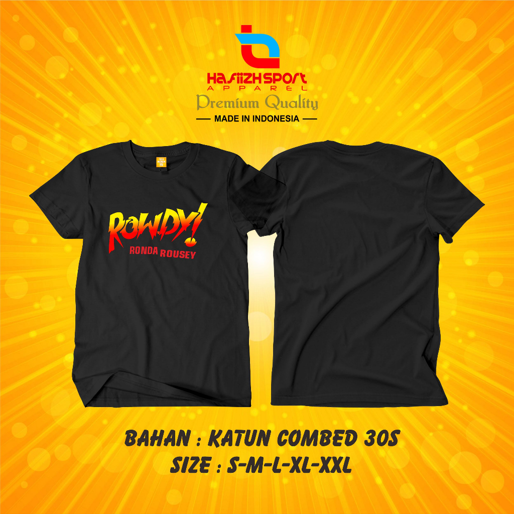 เสื้อยืดพรีเมี่ยม ROWDY Ronda ROUSEY