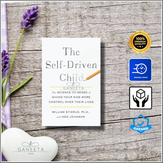 The Self-Driven Child โดย William Stixrud - เวอร์ชั่นภาษาอังกฤษ