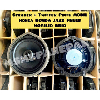 ลําโพง + ทวิตเตอร์ประตูรถ สําหรับ HONDA HONDA JAZZ FREED MOBILIO BRIO