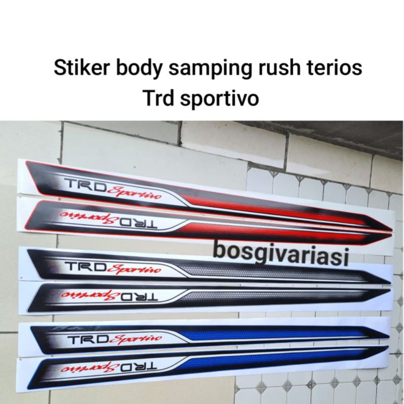 สติ๊กเกอร์ TRD Rush/ สติ๊กเกอร์ TRD sportivo/ สติ๊กเกอร์ TRD toyota Rush/ สติ๊กเกอร์ Rush terios