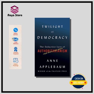 Twilight Of Democracy โดย Anne Applebaum - ภาษาอังกฤษ