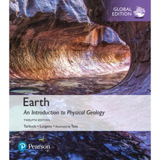 หนังสือภูมิศาสตร์กายภาพโลก - Earth: An Introduction to Physical Geology, Global Edition 12th