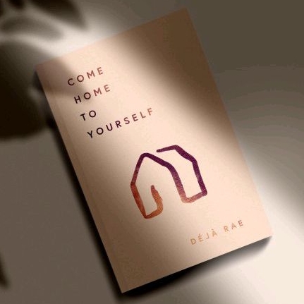 หนังสือนําเข้า Come Home to Yourself โดย Déjè Rae