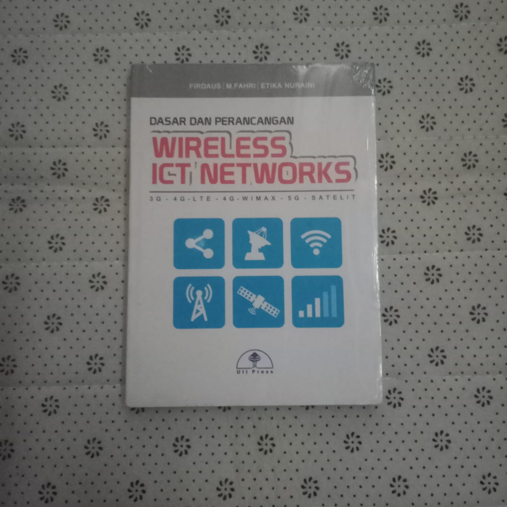 Basic And Design Wireless ICT NETWORKS 3G - 4G - WIMAX - 5G - Original Satellite Musibook Original B