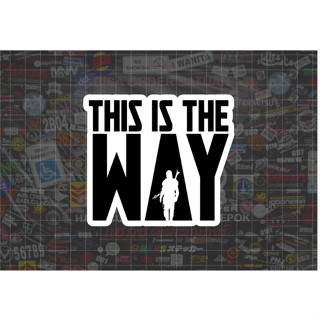 สติกเกอร์ตัด This Is Way ขนาด 10 ซม. สําหรับรถจักรยานยนต์ รถยนต์ V2