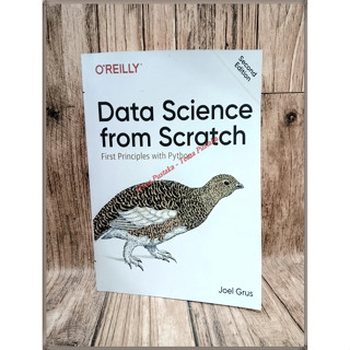 Data Science From Scratch Second Edition: First Principles With Python โดย Joel Grus [ปกแข็ง] - ภาษาอังกฤษ