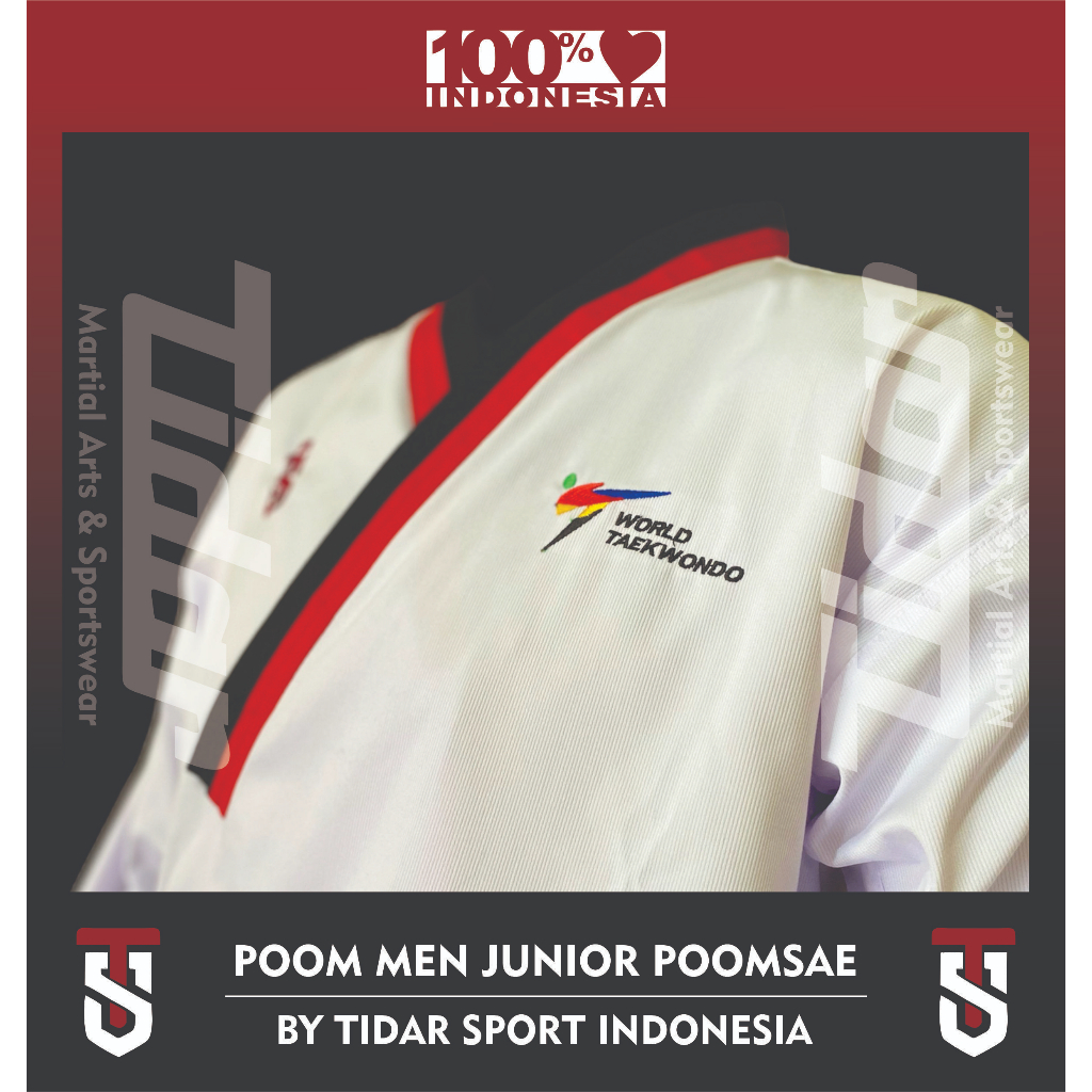 DOBOK POOMSAE (JUNIOR) By Tidar Sport Indonesia / Taekwondo Poomsae Uniform / เสื้อ Taekwondo Poomsa