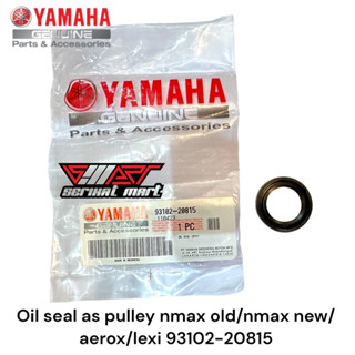 ซีลน้ํามัน สําหรับ PULLEY NMAX AEROX LEXI 93102-20815