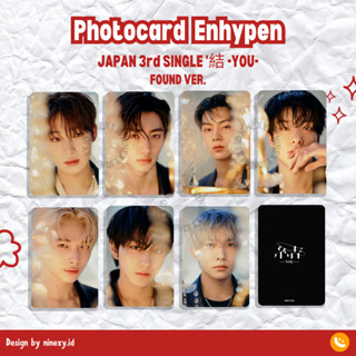 โฟโต้การ์ด ENHYPEN JAPAN 3rd SINGLE -YOU- FOUND VER JAKE JAY NI-KI HEESEUNG JUNGWO SUNOO SUNGHOON