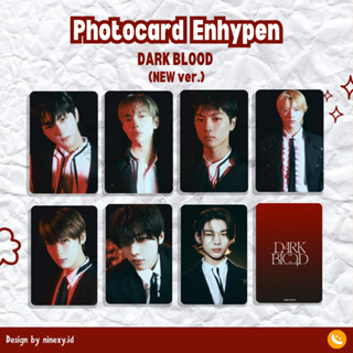 โฟโต้การ์ด ENHYPEN DARK BLOOD เวอร์ชั่นใหม่ Jake JAY NI-KI HEESEUNG JUNGWO SUNOO SUNGHOON