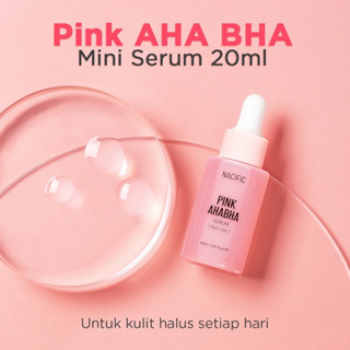 [พร้อมส่ง] Nacific Pink AHA BHA เซรั่ม ขนาดเล็ก 20 มล.