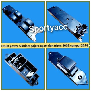 Swict หน้าต่างไฟฟ้า pajero sport And triton 2005-2015