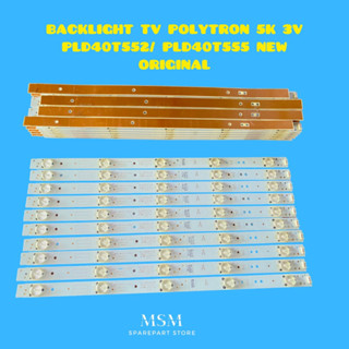 แบ็คไลท์ทีวี POLYTRON 5K 3V PLD40T552/ PLD40T555 ใหม่ ของแท้