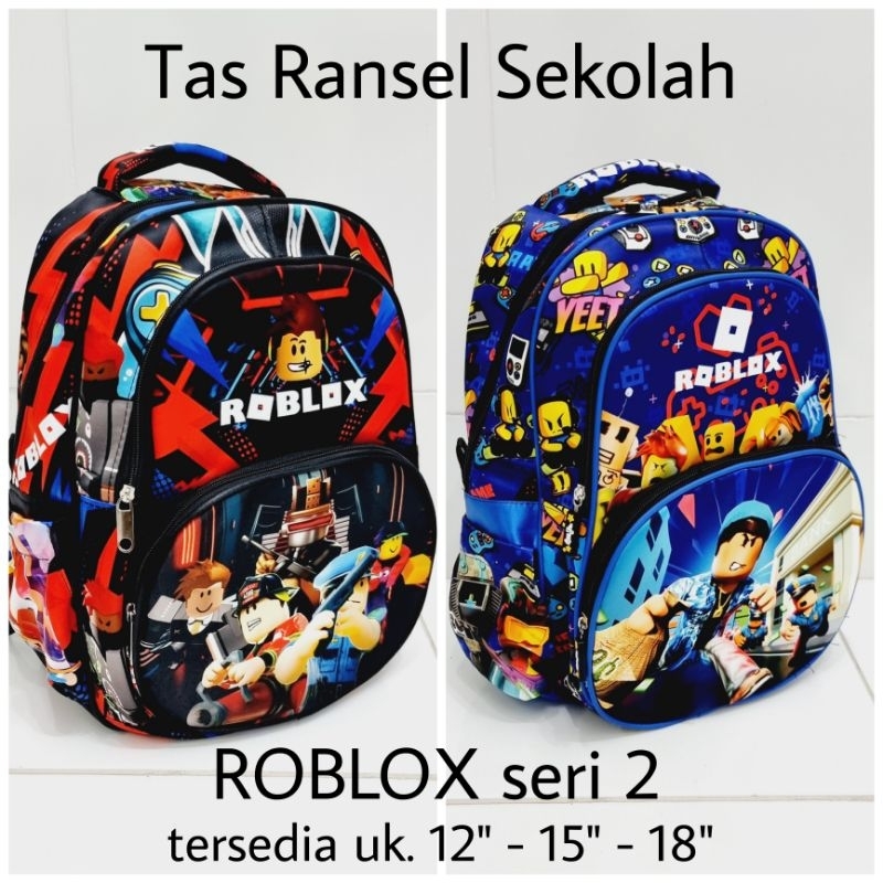 ROBLOX School Backpack series 2 PAUD-TK-SD. ขนาด 12" - 15" - 18"