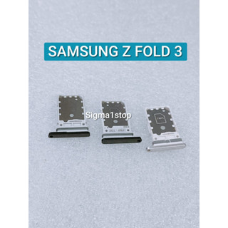 Samsung Z FOLD 3 SIM TRAY SIM HOLDER ซิมการ์ด ช่องใส่ซิมลิ้นชัก