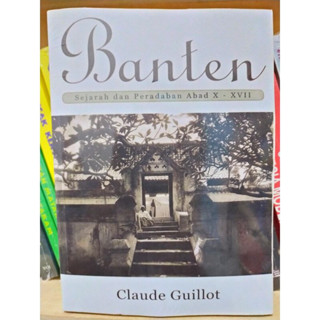 Bestseller BANTEN หนังสือประวัติศาสตร์และอารยธรรม X-XVII Century CLAUDE GUILLOT [ของแท้]