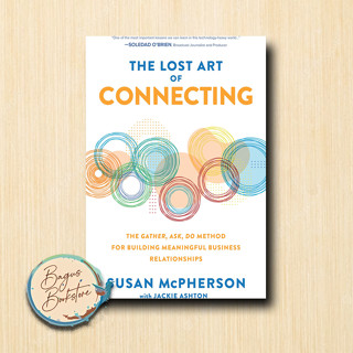 The Lost Art of Connecting โดย Susan McPherson (ภาษาอังกฤษ)