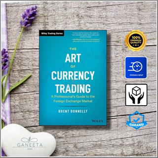 [Hard Cover] The Art Of Currency Trading โดย Brent Donnelly เวอร์ชั่นภาษาอังกฤษ