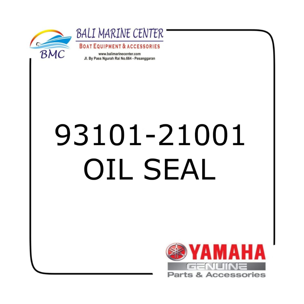 93101-21001 ซีลน้ํามัน ORIGINAL YAMAHA