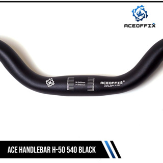 ง. Ace HANDLEBAR H-50 540 มม. BLACK SELI