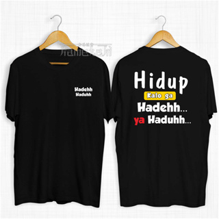 เสื้อยืด ผ้าฝ้าย พิมพ์ลาย Hadeh HADUH Life Kata OVERSIZE Distro ยุค 30 สีกาเมฮากิ สําหรับผู้ชาย และผู้หญิง