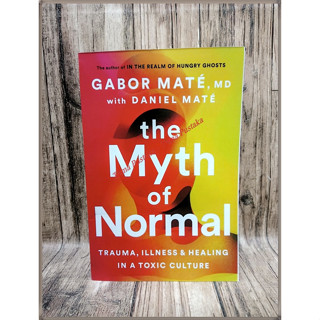 The Myth of Normal By Gabor Mate ภาษาอังกฤษ