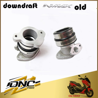 ท่อร่วมไอดี MANIFOLD DOWNDRAFT NMAX เก่า NMAX