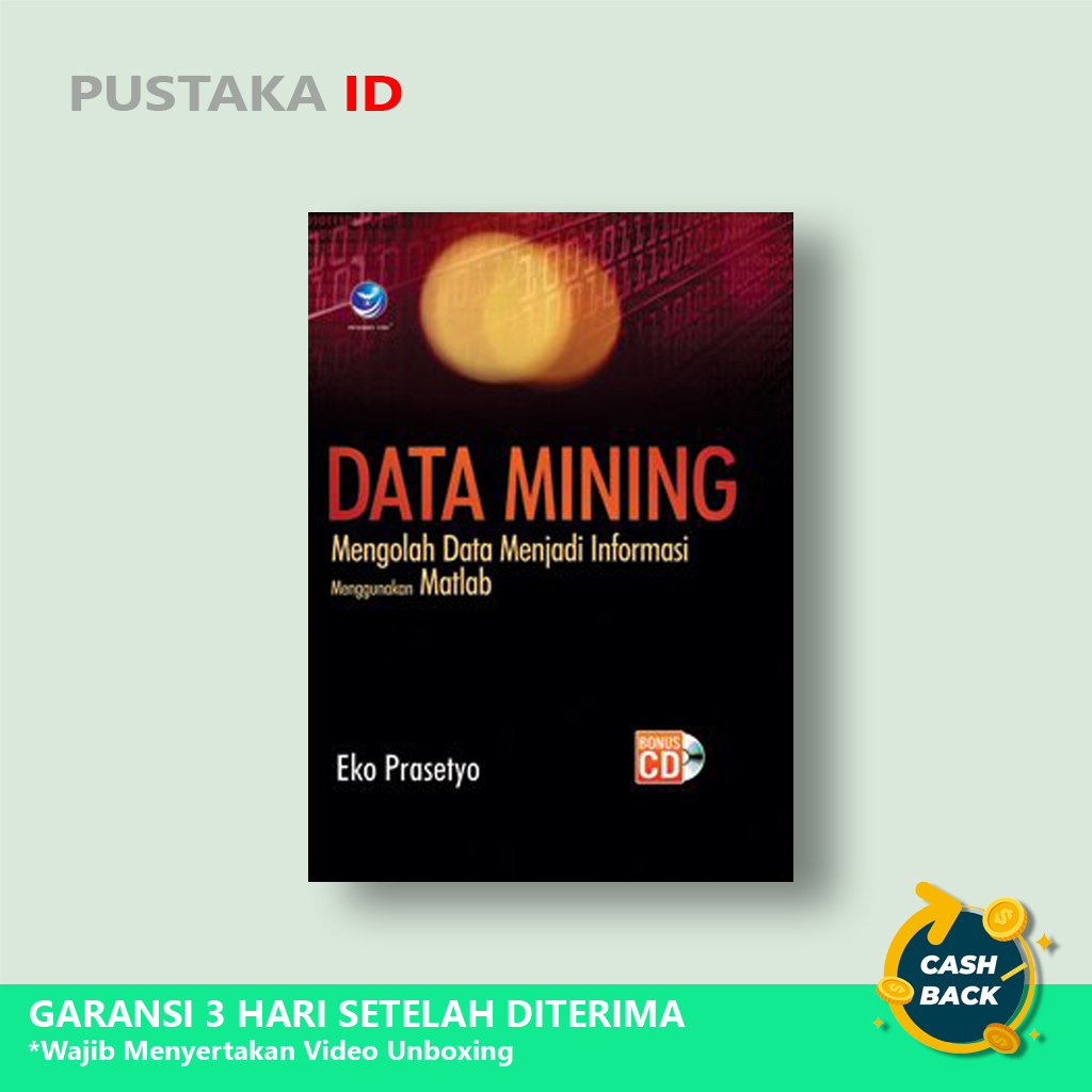 หนังสือการทําเหมืองแร่ข้อมูล: การประมวลผลข้อมูลลงในข้อมูลโดยใช้ Matlab - ต้นฉบับ