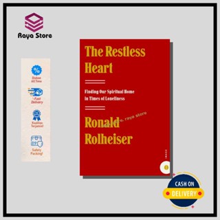 The Restless Heart: Finding Our Spiritual Home In Times Ol Loneliness โดย Ronald Rolheiser - ภาษาอังกฤษ