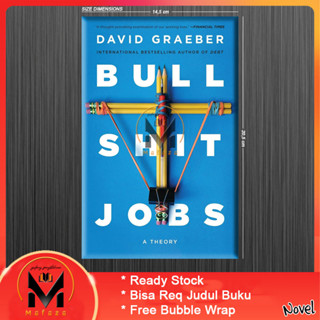 Bullsh*t Jobs: ทฤษฎีโดย David Graeber