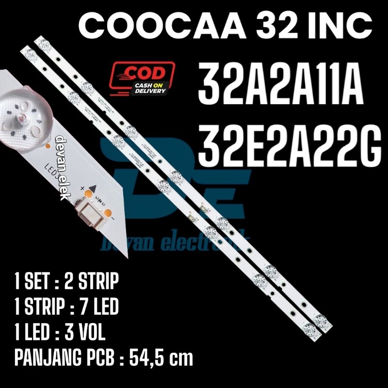 COOCAA 32 INC LED TV BACKLIGHT 32A2A11A 32E2A22G COOCA 32A2A11A 32E2A22G 7K ใหม่