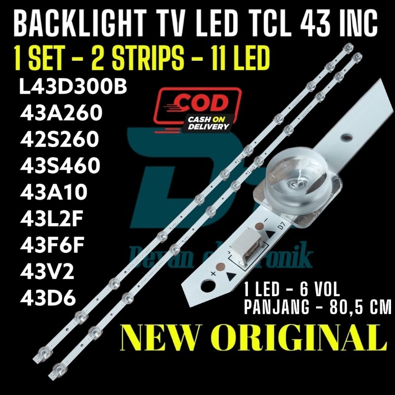 TCL 43 INC L43D3000 43A260 43D6 43S460 43V2 43F6F 43L2F 43D3000 43HR330M11A1 11K TV BACKLIGHT TCL 43